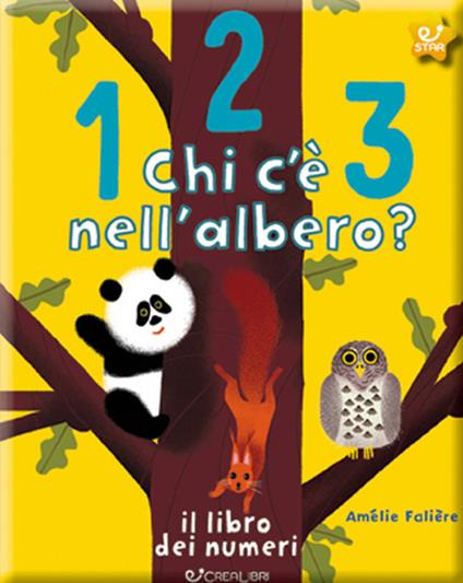 123 chi c'è nell'albero? Il libro dei numeri. Ediz. a colori - Amélie Falière - copertina