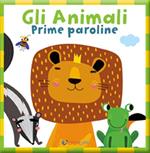 Gil animali. Prime paroline. Baby book. Ediz. a colori