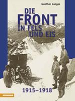 Die front in fels und eis. 1915-1918