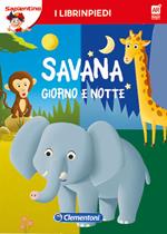 La savana giorno e notte. Librinpiedi. Con App