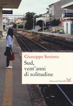 Sud, vent'anni di solitudine