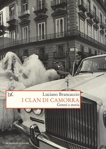 I clan di camorra - Luciano Brancaccio - copertina