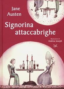 Signorina attaccabrighe