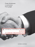 Mafie e libere professioni. Come riconoscere e contrastare l'area grigia