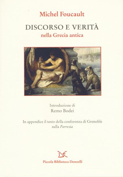 Discorso e verità nella Grecia antica - Michel Foucault - copertina