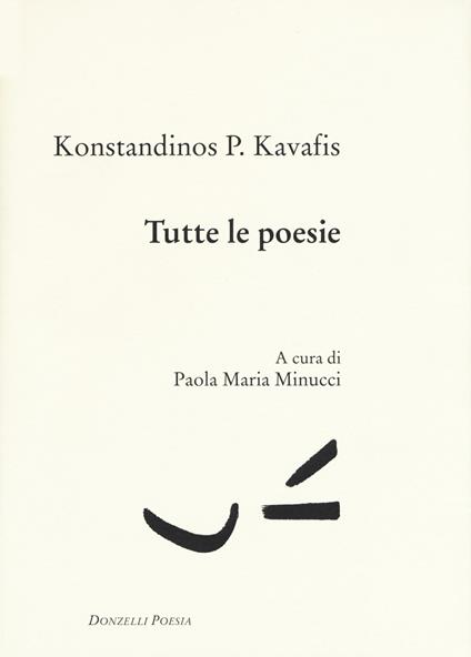 Tutte le poesie. Testo greco a fronte - Konstantinos Kavafis - copertina