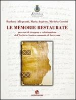 Le memorie restaurate. Percorsi di recupero e valorizzazione dell'Archivio storico comunale di Seravezza