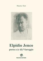 Elpidio Jenco. Poeta a (e di) Viareggio