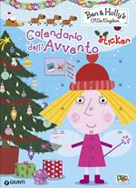 Calendario dell'Avvento. Ben & Holly's Little Kingdom. Con adesivi