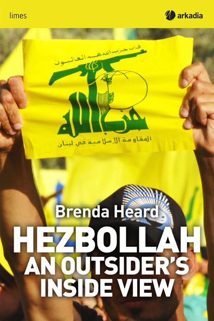 Hezbollah. An outsider's inside view - Brenda Heard - copertina