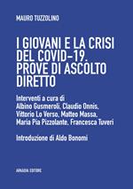 I giovani e la crisi del covid-19. Prove di ascolto diretto