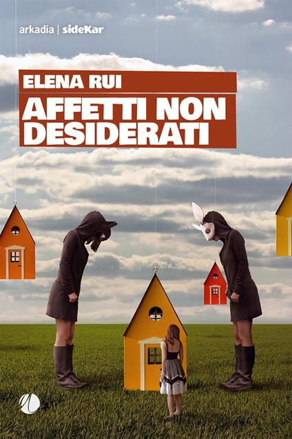 Affetti non desiderati - Elena Rui - copertina