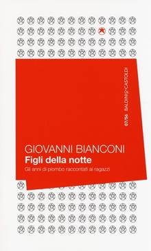 I figli della notte. Terrorismo raccontato ai ragazzi