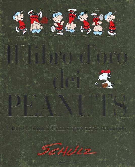 Il libro d'oro dei Peanuts. L'arte e la storia del fumetto più amato del mondo - Charles M. Schulz - copertina