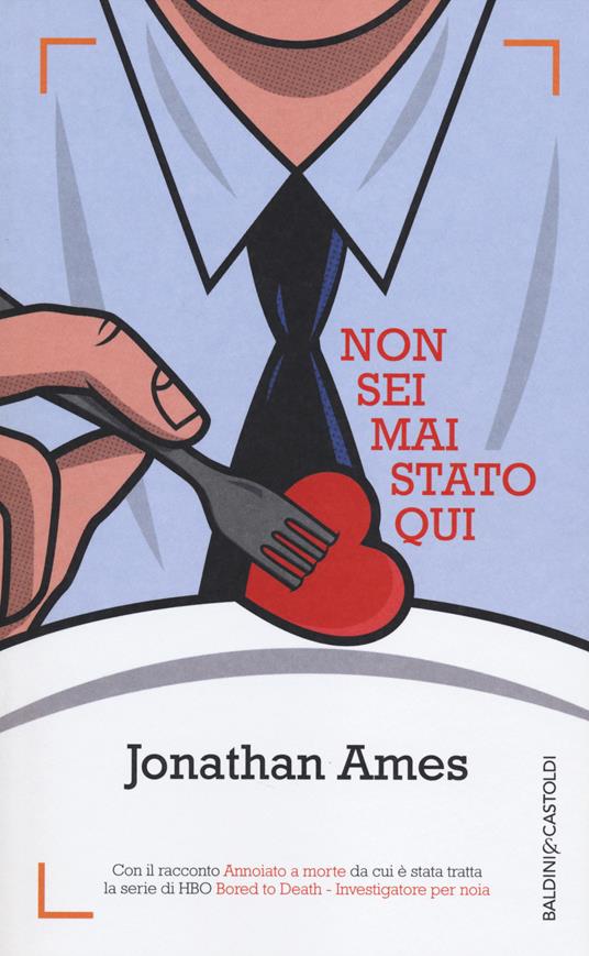 Non sei mai stato qui - Jonathan Ames - copertina