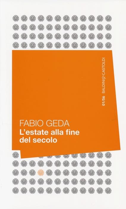 L'estate alla fine del secolo - Fabio Geda - copertina