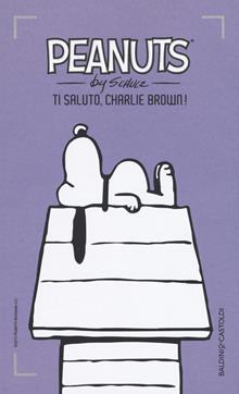 Ti saluto, Charlie Brown! Vol. 4