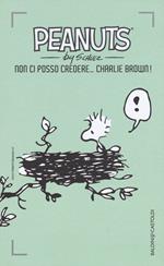 Non ci posso credere, Charlie Brown!. Vol. 7