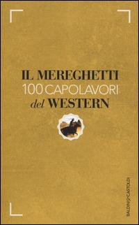 Cento capolavori del western