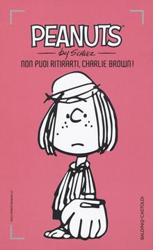 Non puoi ritirarti, Charlie Brown! Vol. 9