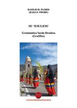 Su 'esulesu. Grammàtica sarda desulesa (GraSDes)