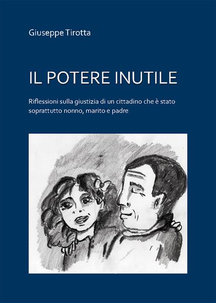 Il potere inutile - Giuseppe Tirotta - copertina