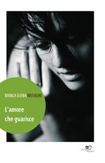 L' amore che guarisce