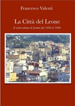 La città del leone. Lentini dal 1696 al 1860