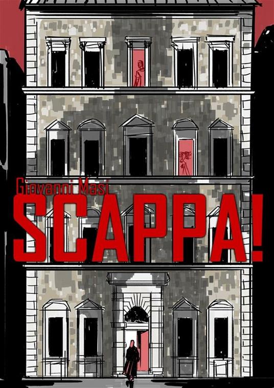 Scappa! - Giovanni Masi - ebook