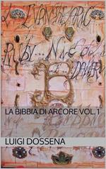 La bibbia di Arcore. Vol. 1