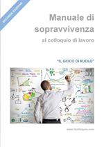 Manuale di sopravvivenza al colloquio di lavoro