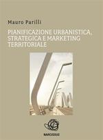 Pianificazione urbanistica, strategica e marketing territoriale