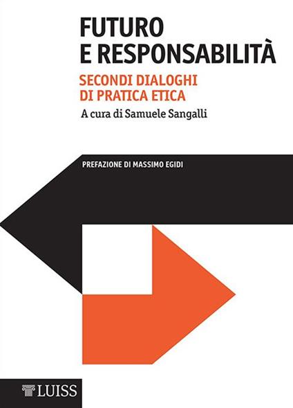 Futuro e responsabilità. Dialoghi di pratica etica - Samuele Sangalli - copertina