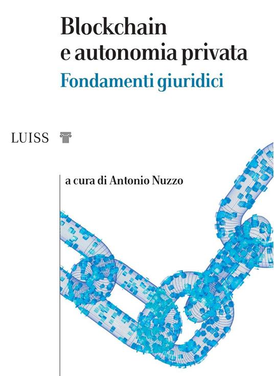 Blockchain e autonomia privata - Antonio Nuzzo - copertina