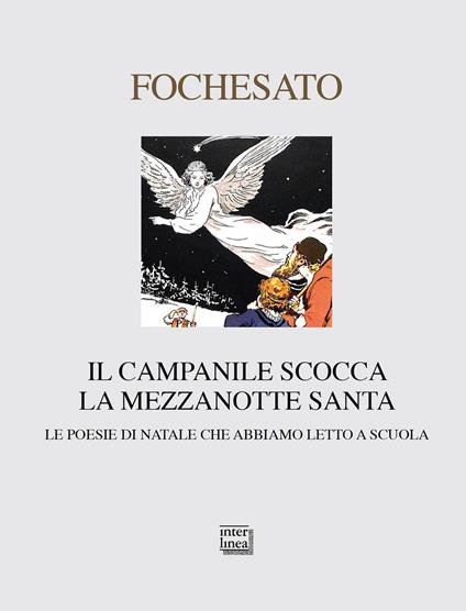 Il campanile scocca la mezzanotte santa. Le poesie di Natale che abbiamo letto a scuola - copertina