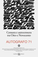 Autografo (2024). Vol. 71: Censura e autocensura tra Otto e Novecento