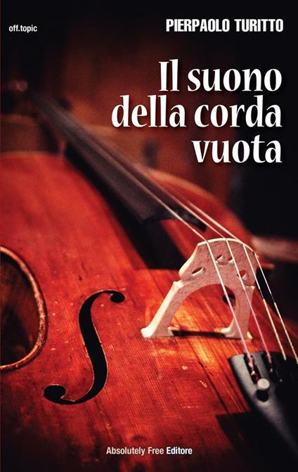 Il suono della corda vuota - Pierpaolo Turitto - ebook