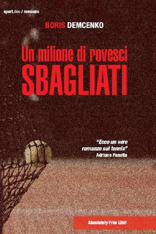 Un milione di rovesci sbagliati - Boris Demcenko - ebook