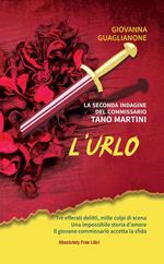 L' urlo. La seconda indagine del commissario Tano Martini