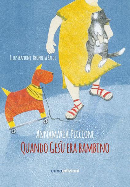 Quando Gesù era bambino - Annamaria Piccione - copertina