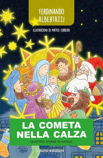 La cometa nella calza. Quattro storie di Natale - Ferdinando Albertazzi - copertina