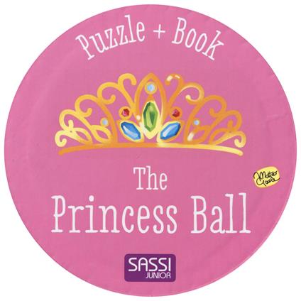 The princess ball. Ediz. a colori. Con puzzle - Matteo Gaule - copertina