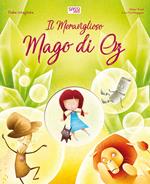 Il meraviglioso mago di Oz. Fiabe intagliate. Ediz. a colori