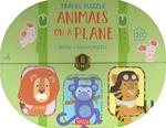 Animals on a plane. Travel puzzle. Ediz. a colori. Con puzzle