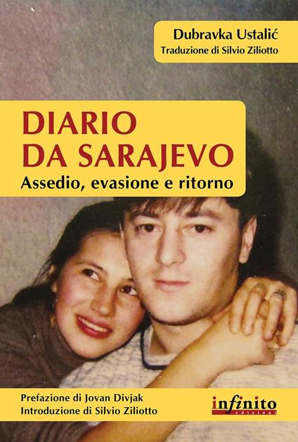 Diario da Sarajevo. Assedio, evasione e ritorno - Dubravka Ustalic - copertina