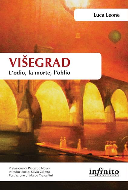 Višegrad. L'odio, la morte, l'oblio - Luca Leone - copertina