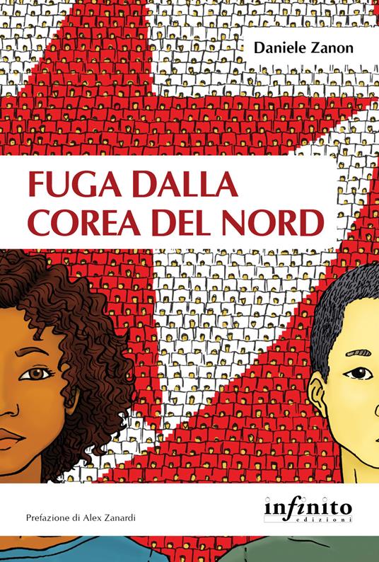 Fuga dalla Corea del Nord - Daniele Zanon - copertina