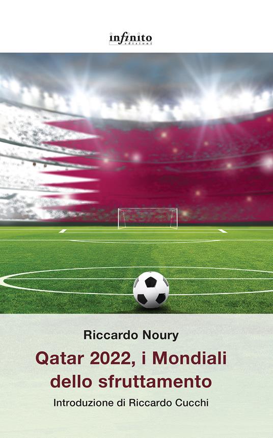 Qatar 2022, i Mondiali dello sfruttamento - Riccardo Noury - copertina