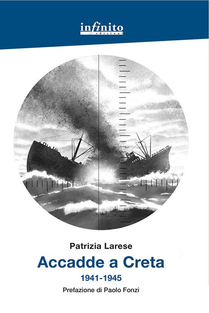 Accadde a Creta 1941-1945 - Patrizia Larese - copertina