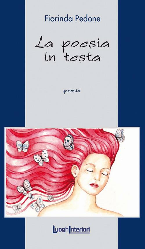 La poesia in testa - Fiorinda Pedone - copertina